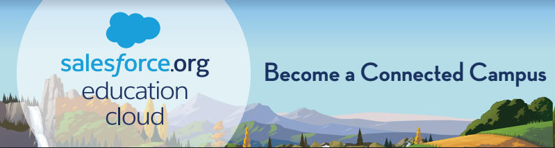 Become a Connected Campus with Salesforce.org Education Cloud